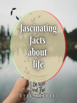 cover image of Fascinating Facts About Life